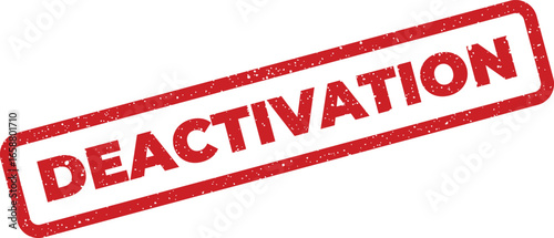 Red DEACTIVATION stamp grunge effect on a clean background