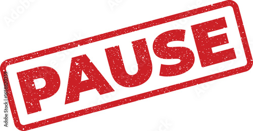Textured red stamp with the word PAUSE