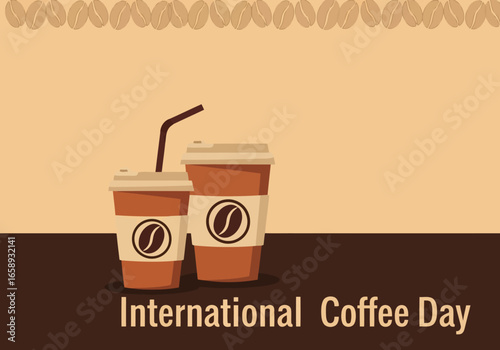 Vector art of international coffee day with two takeaway coffee cups, one with a straw, illustration