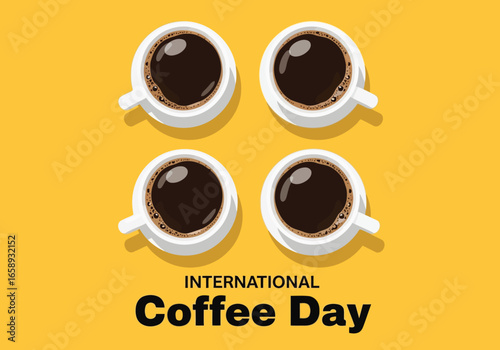 Vector art of overhead view of four cups of coffee for international coffee day celebration on a yellow background