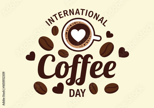 Vector art of international coffee day celebration with coffee beans, hearts, and a cup of coffee with latte art