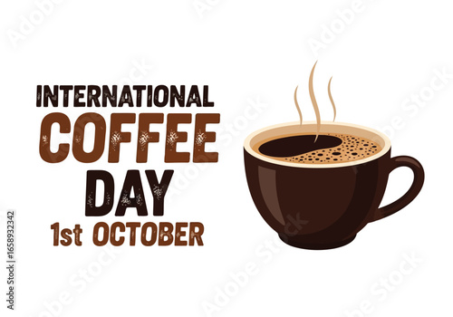 Vector art of international coffee day 1st october with a cup of coffee and text