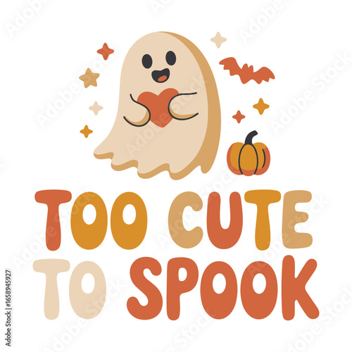 too cute to spook helloween t shirt design
