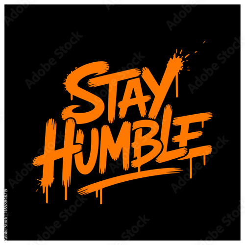 "Bold Christian Motivational Typography Poster with the Phrase 'Stay Humble' in Orange Script on a Black Background"