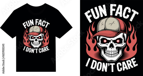 Fun Fact I Don't Care-Skull Graphic T-Shirt with Flames | Edgy Attitude Tee for Men
