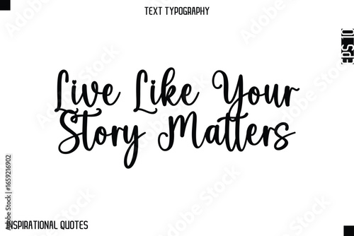 Inspire Others By Never Giving Up  -Elegant Cursive Calligraphy Typography Text