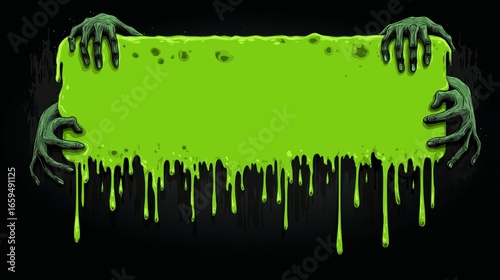 Gritty illustration of zombie hands holding banner of dripping toxic green slime on black