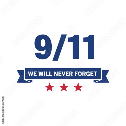 Remembering 9/11 we will never forget american patriotism commemorative graphic with stars vector