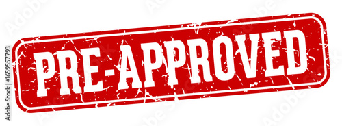 pre-approved rectangular sign. pre-approved stamp