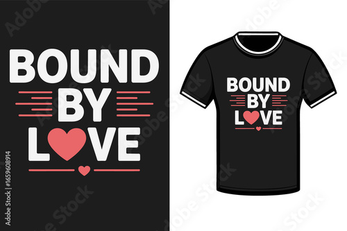 Bound by love text design with heart graphic typography