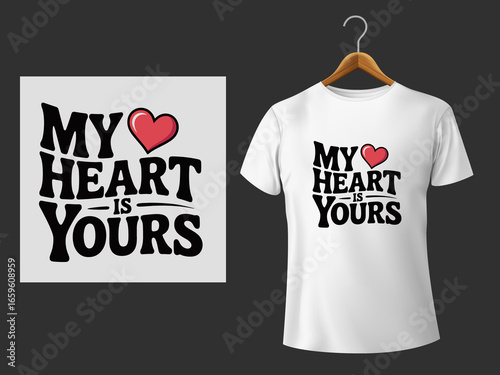 My Heart Is Yours Text Design love typography