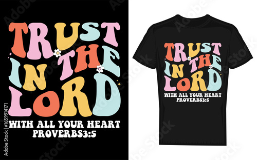 Christian Woman with Faith in Jesus and Trust in The Lord T Shirt Design Featuring Flowers and Inspirational Text in a Silhouette Style silhouette