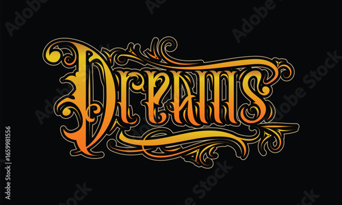 DREAMS lettering custom style tattoo design