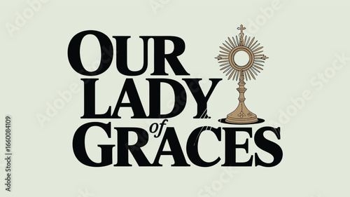 Our Lady of Graces Religious Icon Sacred Catholic Faith Adoration