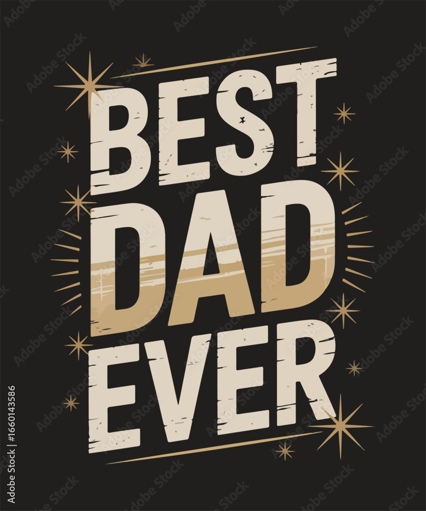 Naklejka premium Best dad ever