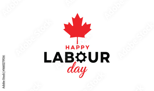 Celebratory Canadian Labour Day message features a vibrant maple leaf and cogwheel element