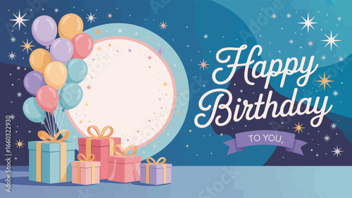  Whimsical birthday greeting with pastel balloons, gift boxes, and cosmic swirl background featuring elegant “Happy Birthday to You” text
