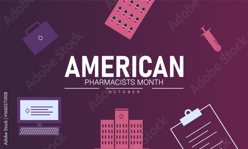 National Pharmacists Month October Celebration Poster Design. Honoring Pharmacists Contribution to Healthcare Community. Banner and Background for Web browser 

