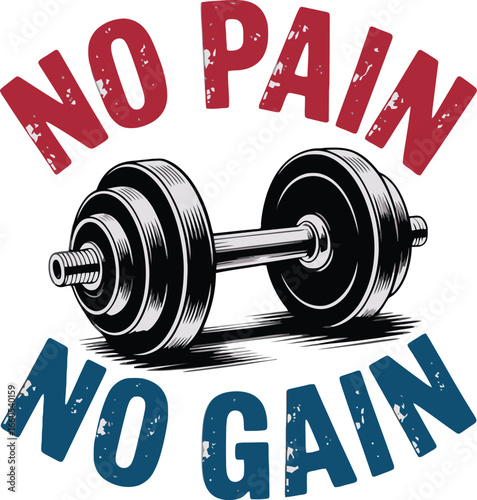 Red and blue distressed text no pain no gain with dumbbell weightlifting fitness