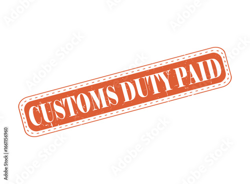 Customs Duty Paid Rubber Stamp Seal on a Bar