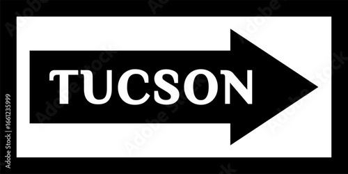 'TUCSON' street sign, city center. Sign with the name of the capital city of the United States. City arrow banner, downtown, road sign. Arrow and banner with the name of the city.