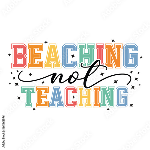 beaching not teaching