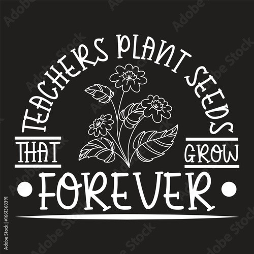 teachers plant that grow forever