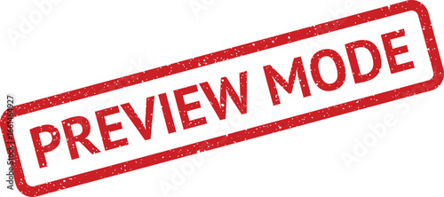 Distressed preview mode rubber stamp illustration with grungy texture in flat style