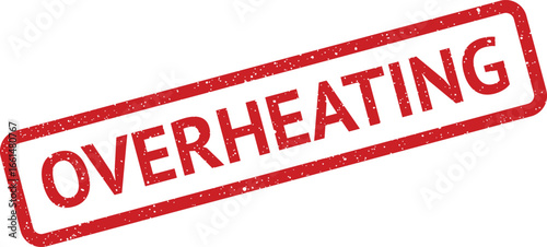 Distressed rectangular overheating stamp illustration, angled view for emphasis and diagnostic content