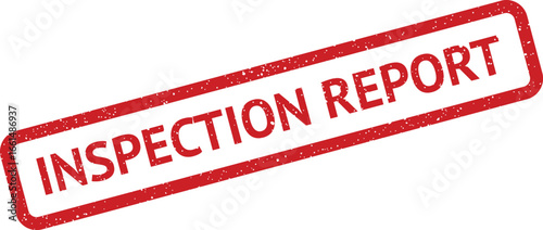 Distressed rectangular rubber stamp with the words Inspection Report inside, angled view