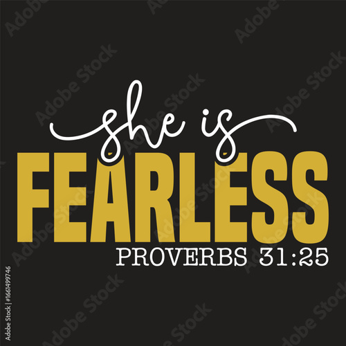 she is fearless proverbs 31:25