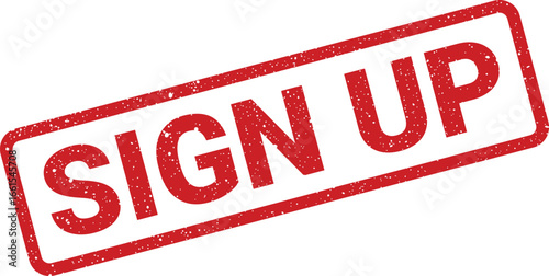 Distressed sign up rubber stamp imprint isolated, promoting member registration and service access