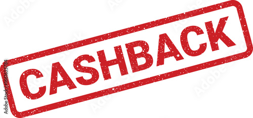 Red cashback text stamp illustration with grunge effect, promotional shopping discount offer