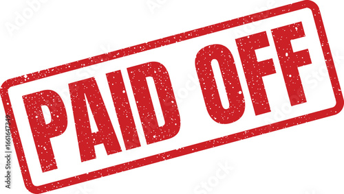 Red grunge stamp illustration saying Paid Off for business or financial concepts