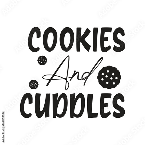 cookies and cuddles