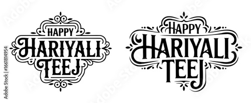 Two ornate black and white typographic designs wishing 'Happy Hariyali Teej' with decorative borders and stylized lettering, celebrating the Hindu festival.