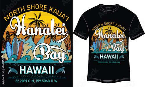 NORTH SHORE KAUA’I HANALEI BAY t shirt design. new design t shirt design.