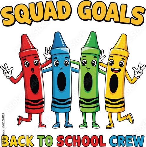 Squad Goals Back to School Crayon Cartoon Crew Vector T-Shirt Design Clipart