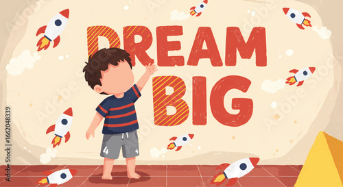 Ambitious boy reaching for "DREAM BIG" with rockets hand drawn art
