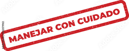 Rectangular stamp imprint effect with Spanish text Manejar con Cuidado, meaning Handle with Care