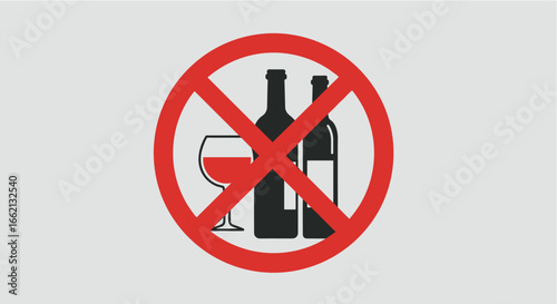 A prohibition sign, featuring a red circle with a diagonal line through it, is superimposed over a wine glass and two bottles on a light gray background.