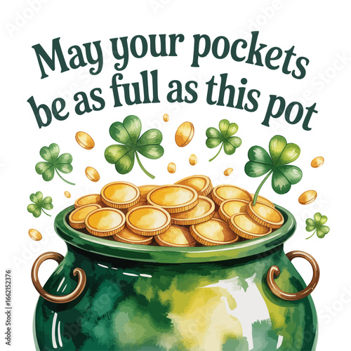 St. Patrick's Day Pot of Gold A Festive Wish for Prosperity and Luck with Shamrocks