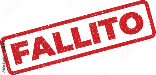 Red stamp illustration with FALLITO text, rectangular shape, grungy style, isolated business concept