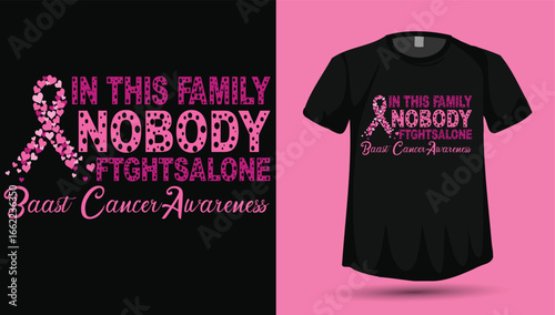 In This Family Nobody Fights Alone Pink Heart Ribbon Breast Cancer Awareness Typography T‑Shirt Vector Design