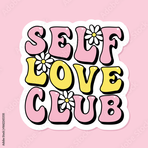 self love club lettering sticker, groovy script phrase for t-shirts, banners, posters, cards, vector illustration