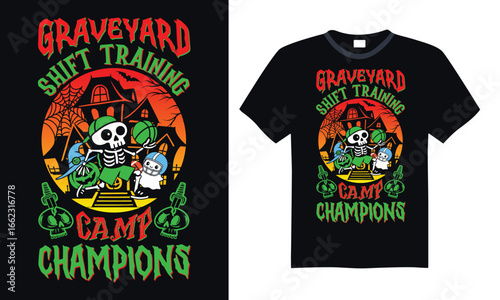 Graveyard shift training camp champions - t shirt design Scary Sports Designs for Halloween Fans