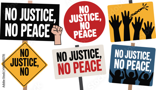 Protest Signs Featuring No Justice, No Peace Slogans with Raised Fists and Broken Chains Graphics