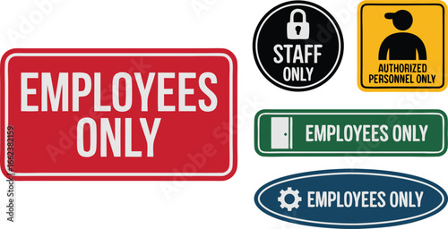 Various Employees Only Signs Staff, Authorized Personnel, Door Entry, Lock and Gear Icon Variants Depicted