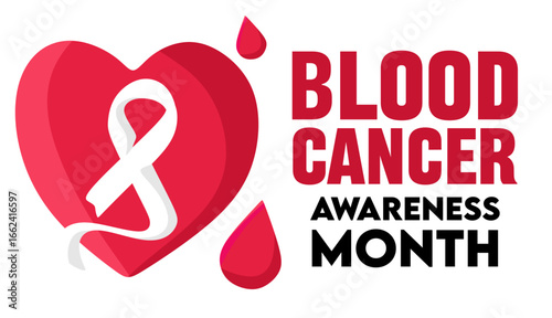 Happy Blood Cancer Awareness Month for better blood cancer prevention