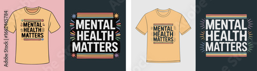 Mental Health Matters TShirt Design Mockups on Pink, Grey, and Black Backgrounds
